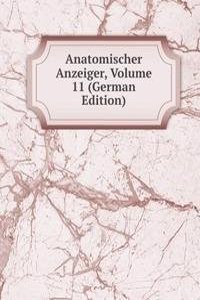 Anatomischer Anzeiger, Volume 11 (German Edition)