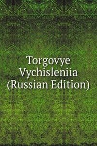 TORGOVYE VYCHISLENIIA RUSSIAN EDITION