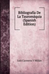 Bibliografia De La Tauromaquia (Spanish Edition)