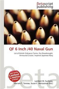 Qf 6 Inch /40 Naval Gun