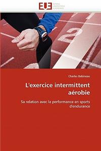 L''exercice Intermittent Aérobie