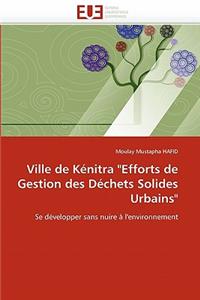 Ville de kénitra efforts de gestion des déchets solides urbains