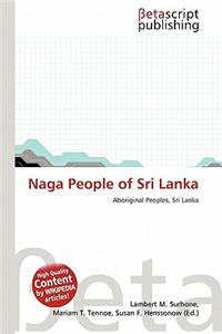 Naga People of Sri Lanka