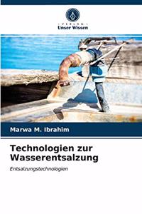 Technologien zur Wasserentsalzung