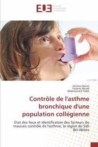 Contrôle de l'asthme bronchique d'une population collégienne