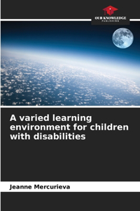 varied learning environment for children with disabilities