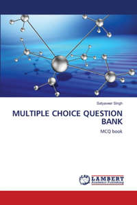 Multiple Choice Question Bank