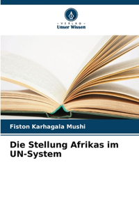 Stellung Afrikas im UN-System