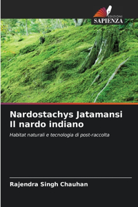 Nardostachys Jatamansi Il nardo indiano