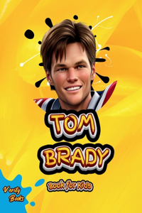 Tom Brady Book for Kids