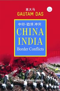 CHINA INDIA Border Conflicts