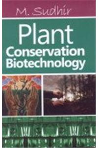 Plant Conservation Biotechnology