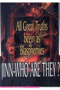 All Great Truths Begin as Blasphemies