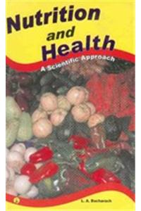 Nutrition and health- A Scientific Approach