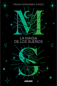 La magia de los sueños / The Magic of Dreams