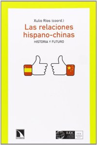 RELACIONES HISPANO-CHINAS,LAS
