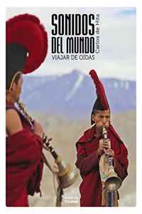 Sonidos del mundo. Viajar de oidas