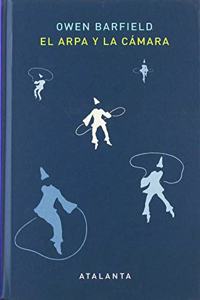EL ARPA Y LA CAMARA (IMAGINATIO VERA) (Spanish Edition)
