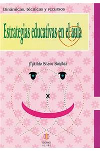 Estrategias Educativas en el Aula