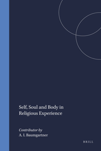 Self, Soul and Body in Religious Experience