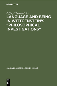 Language and Being in Wittgenstein's 