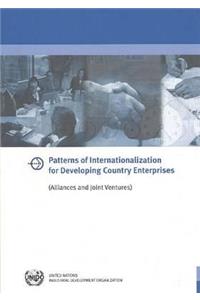 Patterns of Internationalization for Developing Country Enterprises (Alliances and Joint Ventures)