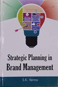 Strategic Planning In Brand Management.