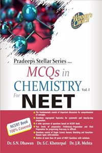 Pradeep's Stellar Series MCQs in Chemistry for NEET: Vol. 1, 2024