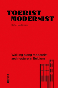 Tourist Modernist/Toerist Modernist