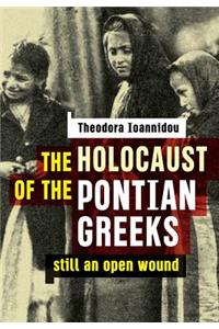 Holocaust of the Pontian Greeks