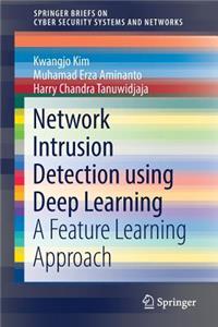 Network Intrusion Detection Using Deep Learning