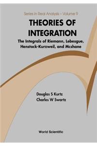 Theories of Integration: The Integrals of Riemann, Lebesgue, Henstock-Kurzweil, and McShane