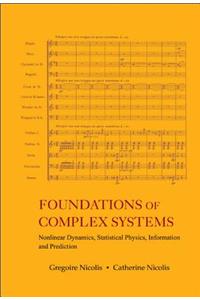 Foundations of Complex Systems: Nonlinear Dynamics, Statistical Physics, Information and Prediction