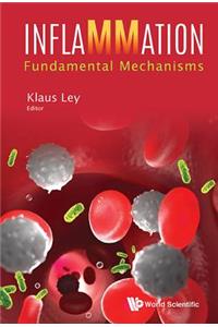 Inflammation: Fundamental Mechanisms