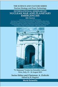 International Seminars on Nuclear War and Planetary Emergencies 46th Session