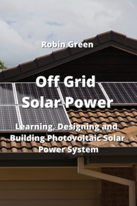 Off Grid Solar Power