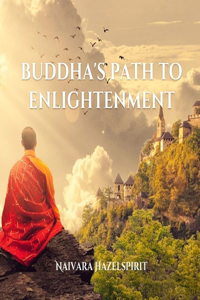 Buddha's Path to Enlightenment