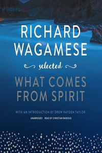 Richard Wagamese Selected
