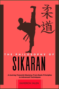 The Philosophy of Sikaran