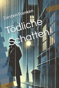 Tödliche Schatten