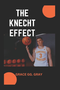 The Knecht Effect