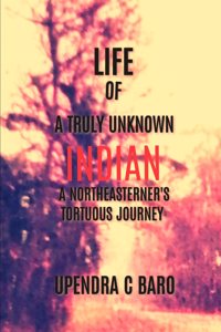 Life of a Truly Unknown Indian: A Northeasterner's Tortuous Journey