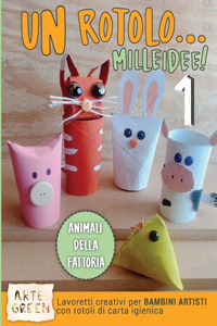 Un rotolo...Mille idee! Animali della fattoria