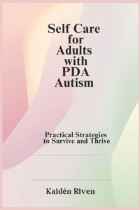 Self Care for Adults with PDA Autism