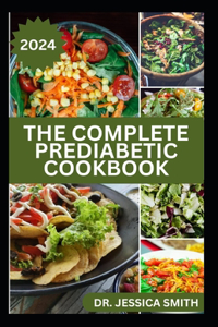 Complete Prediabetic Cookbook