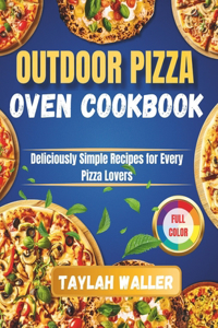 Outdoor Pizza Oven Cookbook