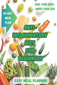 Anti-Inflammatory Diet for Beginners