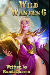 Wild Wastes 6