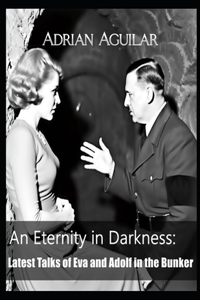 Eternity in Darkness