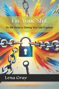 Fix Your Shit